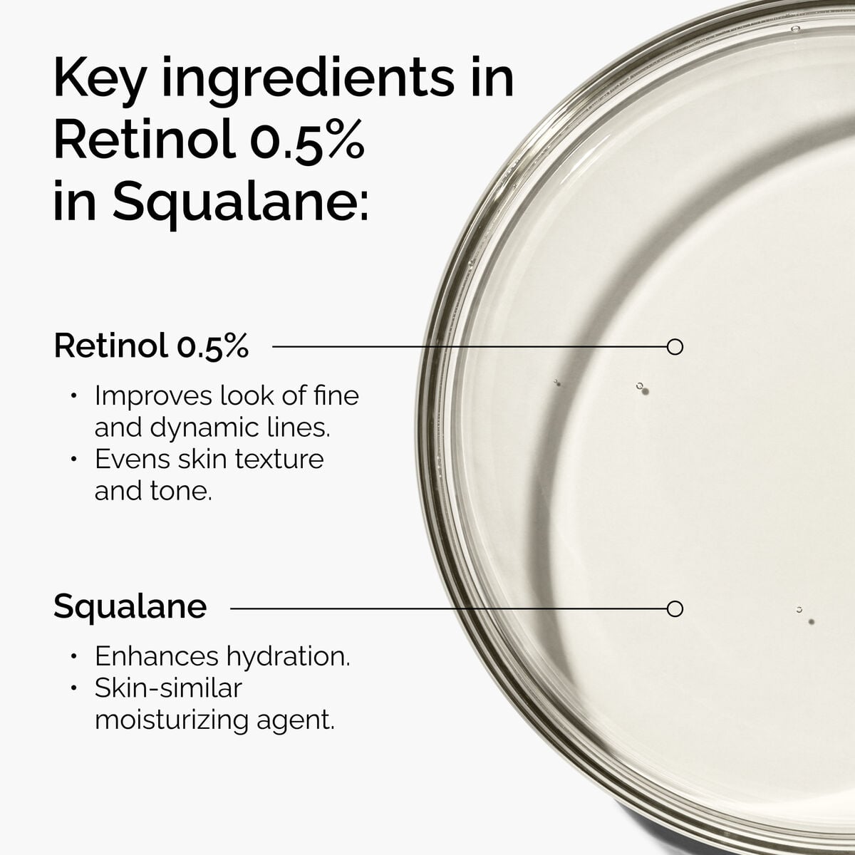 retinol-0-5-in-squalane-o4 FY25-D41247-ORD-Web-PDP-Rtnl-05pct-Sql-1x1-EN-2a.jpg